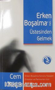 Erken Boşalma'nın Üstesinden Gelmek