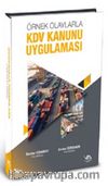 Örnek Olaylarla KDV Kanunu Uygulaması (Ciltli)