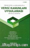 Örnek Soru ve Uygulamalarıyla Vergi Kanunları Uygulaması Beyan ve Denetim (Ciltli)