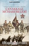 Yaşayanların Dilinden Çanakkale Muharebeleri