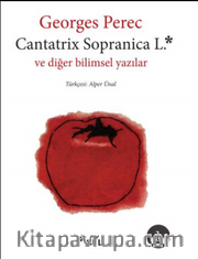Cantatrix Sopranica L. ve Diğer Bilimsel Yazılar