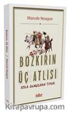 Bozkırın Üç Atlısı & Atila - Cengizhan - Timur