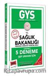2020 GYS T.C. Sağlık Bakanlığı Şef Unvanı İçin Çözümlü 5 Deneme