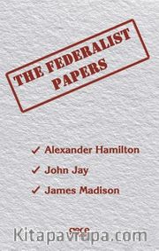 The Federalist Papers