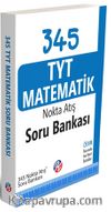 345 TYT Matematik Nokta Atış Soru Bankası