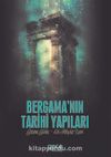 Bergamanın Tarihi Yapıları