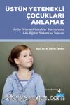 Üstün Yetenekli Çocukları Anlamak