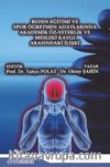 Beden Eğitimi ve Spor Öğretmen Adaylarında Akademik Öz-Yeterlik ve Mesleki Kaygı Arasındaki İlişki