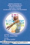 Beden Eğitimi ve Spor Yüksekokulu Öğrencilerinin Sağlıklı Yaşam Davranışlarının İncelenmesi