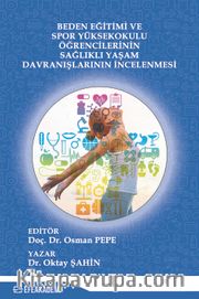 Beden Eğitimi ve Spor Yüksekokulu Öğrencilerinin Sağlıklı Yaşam Davranışlarının İncelenmesi