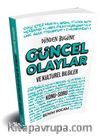Dünden Bugüne Güncel Olaylar ve Kültürel Bilgiler Konu Soru