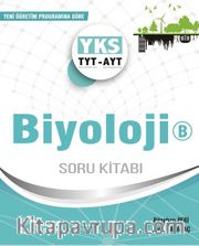 YKS TYT-AYT Biyoloji B Soru Kitabı