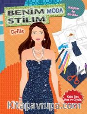 Benim Moda Stilim - Defile