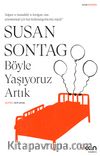 Böyle Yaşıyoruz Artık (Kısa Modern)