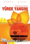 Yürek Yangını & Portakal Kızım