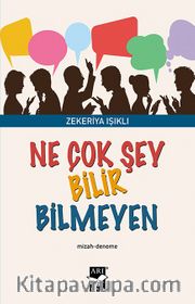 Ne Çok Şey Bilir  Bilmeyen