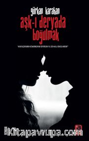 Aşk-ı Deryada Boğulmak