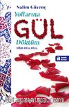 Yollarına Gül Döktüm