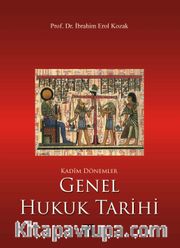 Genel Hukuk Tarihi <br /> Kadim Dönemler