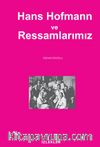 Hans Hofmann ve Ressamlarımız