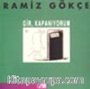 Gir, Kapanıyorum