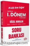 LGS Eve Sığar 1. Dönem Sözel Dersler  Soru Bankası