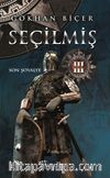 Seçilmiş 3 / Son Sövalye