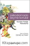Psikodramada Seçme Konular & Teoriden Pratiğe Psikodrama
