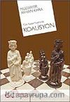 Koalisyon / Türk Siyasal Yaşamında