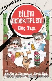 Güç Taşı / Bilim Dedektifleri