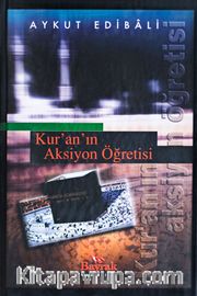 Kur'an'ın Aksiyon Öğretisi