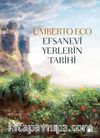 Efsanevi Yerlerin Tarihi