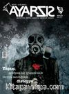 Ayarsız Aylık Fikir Kültür Sanat ve Edebiyat Dergisi Sayı:50 Nisan 2020