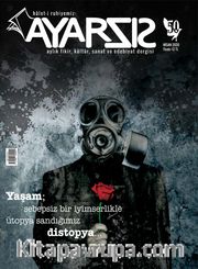 Ayarsız Aylık Fikir Kültür Sanat ve Edebiyat Dergisi Sayı:50 Nisan 2020