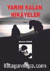 Yarım Kalan Hikayeler