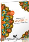 Mandala Renklerin Rüyası Her Yaş İçin Boyama Kitabı