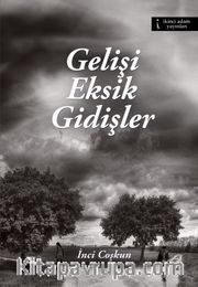 Gelişi Eksik Gidişler