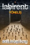 Labirent & Yöneliş