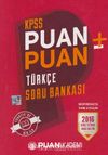 2016 KPSS Genel Yetenek Genel Kültür Puan Puan Türkçe Soru Bankası