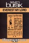 Everest My Lord - İşte Baş İşte Gövde İşte Kanatlar