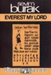 Everest My Lord - İşte Baş İşte Gövde İşte Kanatlar