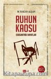 Ruhun Kaosu & Egosantirk Hayatlar