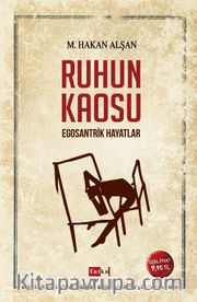 Ruhun Kaosu <br /> Egosantirk Hayatlar