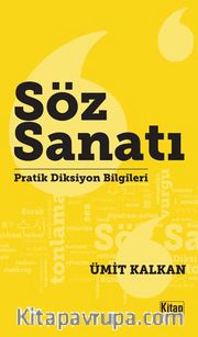 Söz Sanatı <br /> Pratik Diksiyon Bilgileri