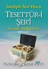 Tesettür-i Şer'i & İslami Tesettür (İlavelerle)