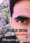 Dengbejler Senfonisi