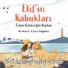 Elif'’in Kabukları