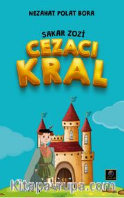 Sakar Zozi / Cezacı Kral