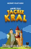 Sakar Zozi / Taçsız Kral