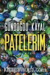 Patelerim & Yaşantımdan Kesitler